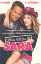 TUTTA COLPA DI SARA