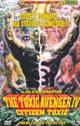 THE TOXIC AVENGER IV CITIZEN TOXIE