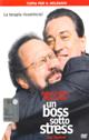 UN BOSS SOTTO STRESS