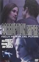 CORRUPTION EMPIRE nella morsa del potere