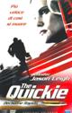 THE QUICKIE DECISIONE RAPIDA