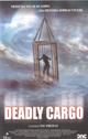 DEADLY CARGO