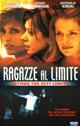 RAGAZZE AL LIMITE Beyond the city limits