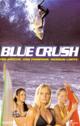 BLUE CRUSH Tre amiche, una passione, nes